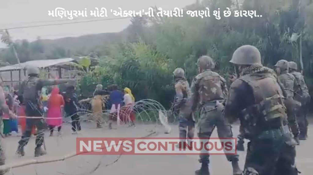 Manipur Violence: Preparation for big 'action' in Manipur