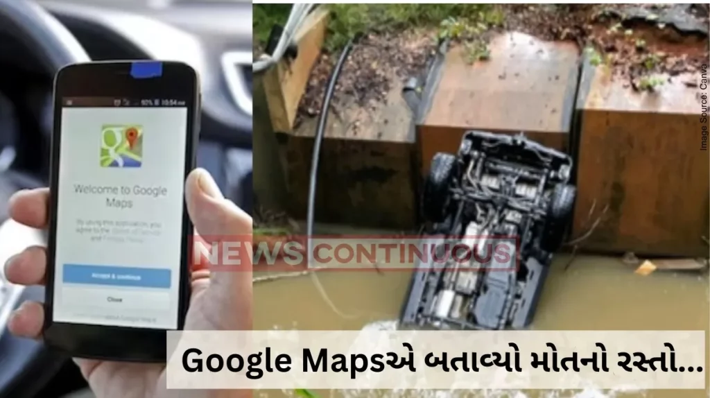 Google map route Man dies after falling from broken bridge suggested by Google Maps, family sues company
