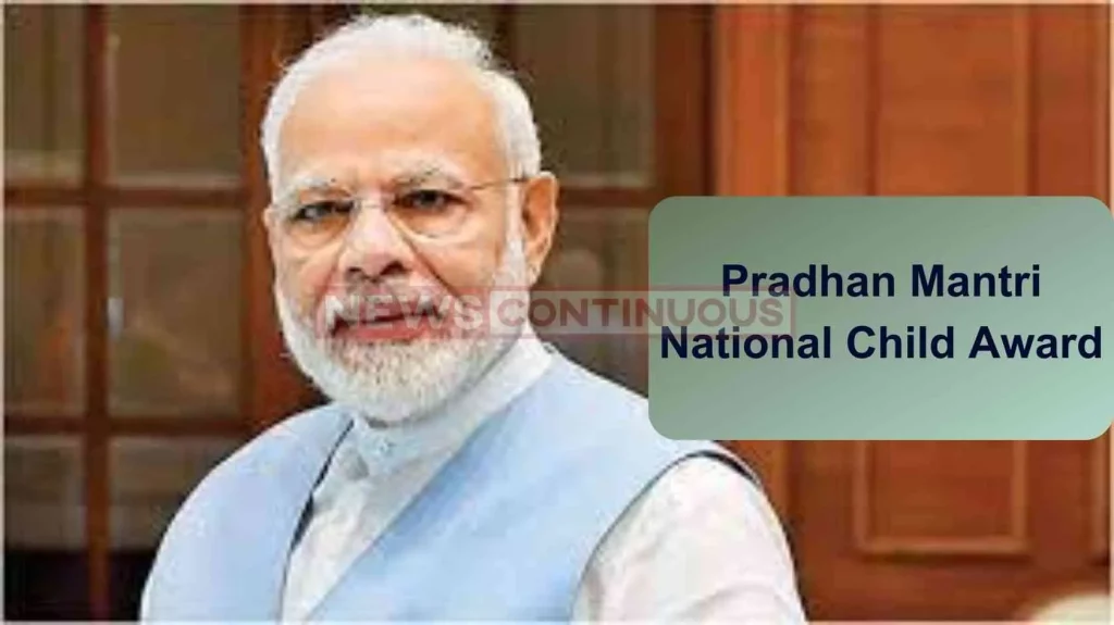 What is the last date for submission of nominations for Pradhan Mantri National Child Award?