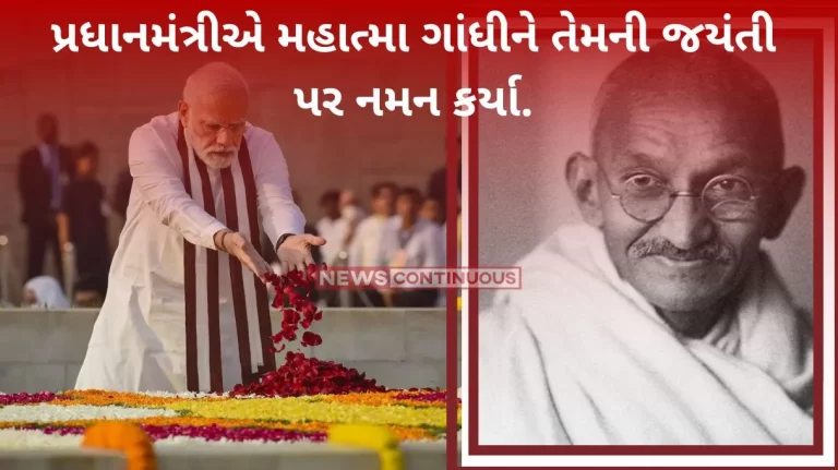 Prime Minister paid homage to Mahatma Gandhi on his birth anniversary Prime Minister paid homage to Mahatma Gandhi on his birth anniversary
