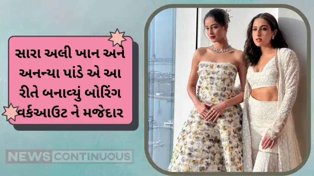 sara ali khan and ananya pandey became workout buddies video goes viral