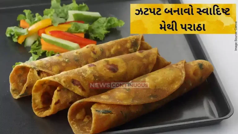 Methi Paratha How to Make Methi Paratha at home