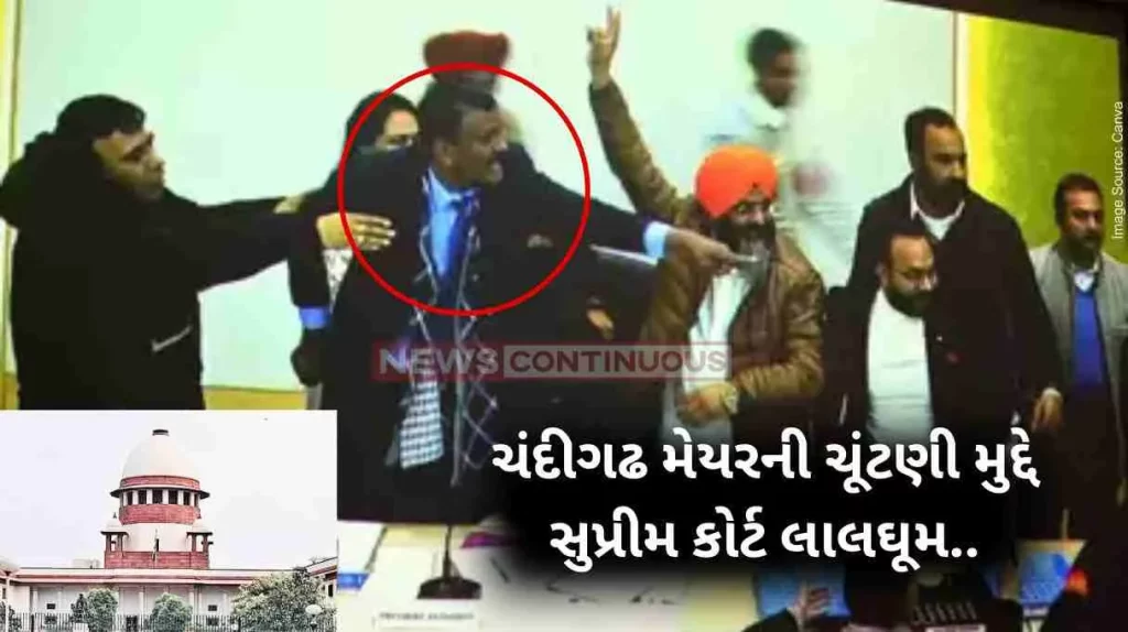 Chandigarh mayor elections Murder of democracy in Chandigarh Mayor polls; Returning Officer should be prosecuted - Supreme Court