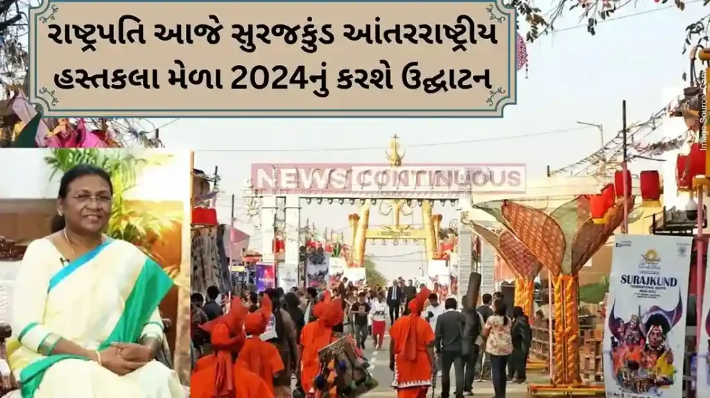 Haryana President Murmu to Inaugurate Surajkund International Crafts Mela