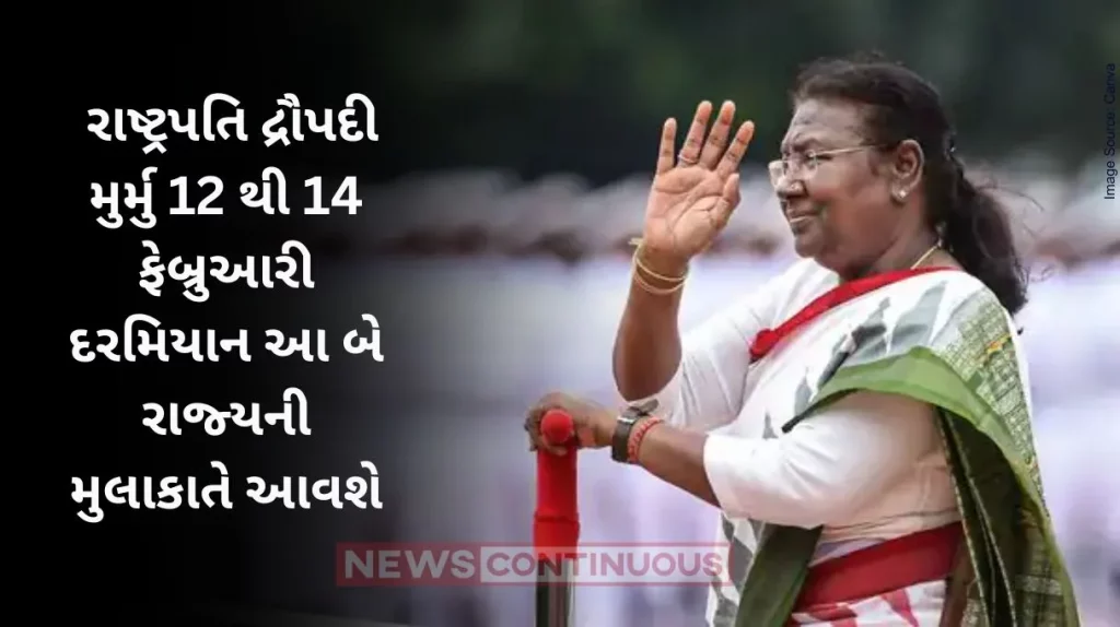 President Murmu to visit Gujarat, Rajasthan from Feb 12-14