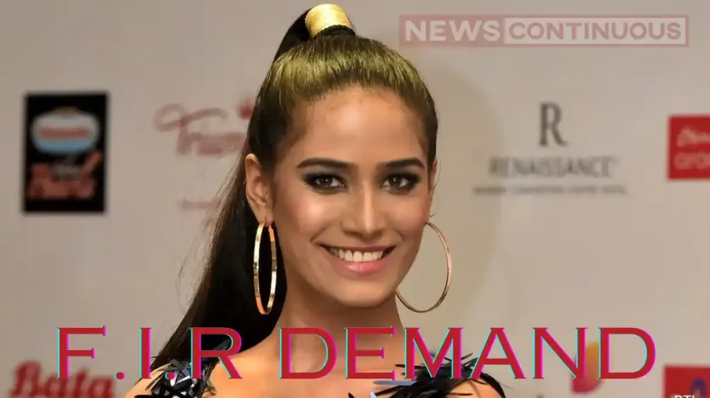 poonam pandey caught in trouble demand for strict action against actress