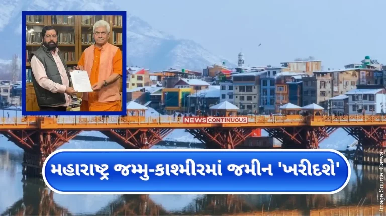 Maharashtra will 'buy' land in Jammu and Kashmir, becoming the first state in the country to do so.