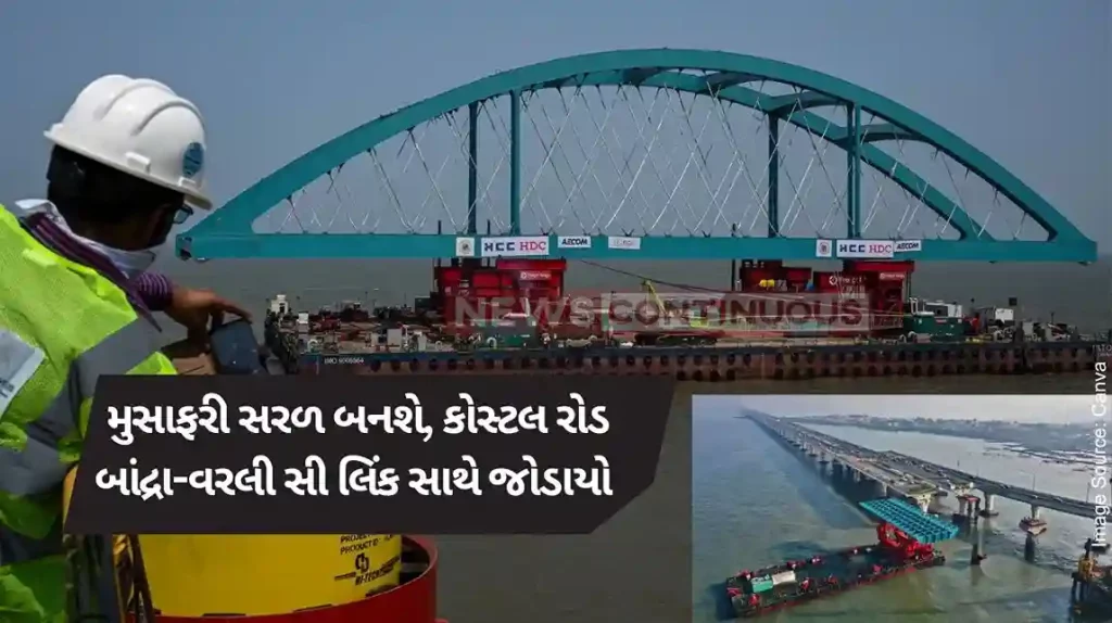 Mumbai Coastal Road Work to erect bowstring bridge at Worli slated to finish this morning
