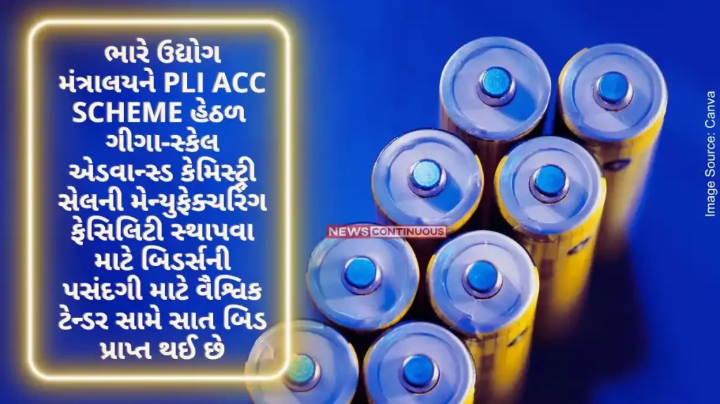 The Ministry of Heavy Industries has received seven bids against a global tender for selection of bidders for setting up a 10 GW capacity giga-scale Advanced Chemistry Cell manufacturing facility under the PLI ACC scheme.