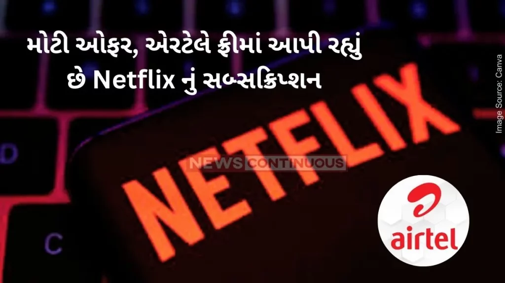 Airtel recharge plan : Airtel Rs 1,499 prepaid plan with Netflix subscription launched in India: validity, benefits