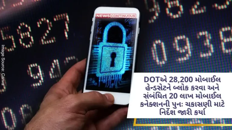 DoT issued directives to block 28,200 mobile handsets and re-verify 20 lakh mobile connections concerned