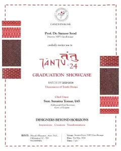 Graduation Showcase and Display of Space Design, Textile Design, Fashion Technology, Fashion Design Departments at NIFT Gandhinagar.