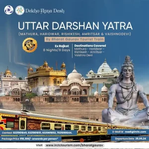   IRCTC is running Uttar Darshan Yatra (Mathura, Haridwar, Rishikesh, Amritsar and Vaishno Devi) Yatra by Bharat Gaurav Tourist Train....