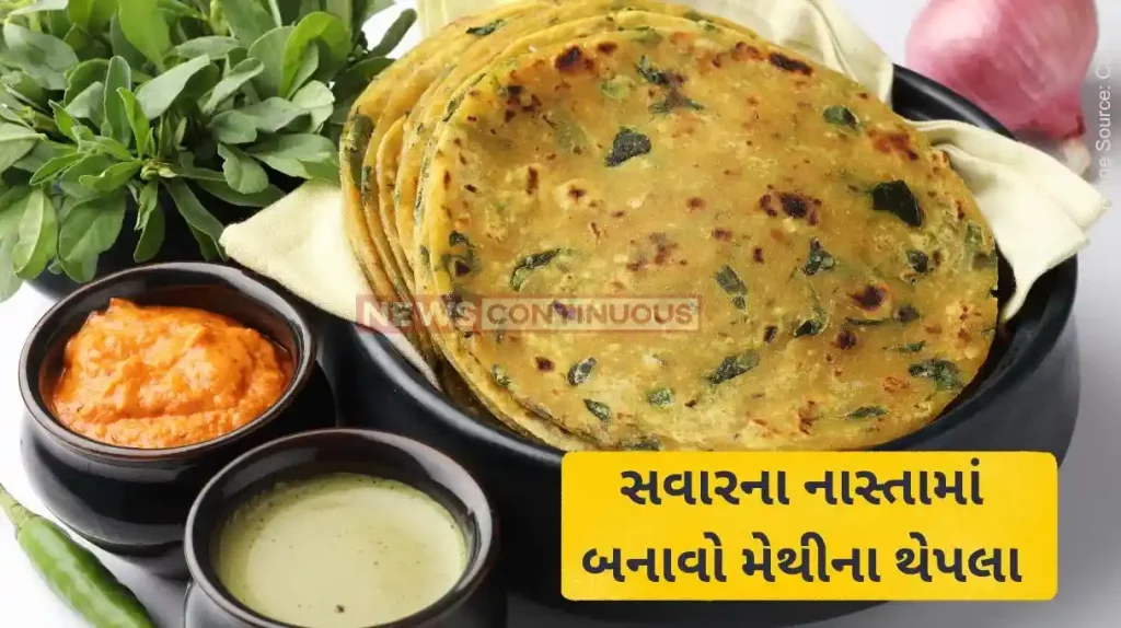 Methi Thepla Recipe A Flavourful Gujarati Breakfast To Kick Start Your Day