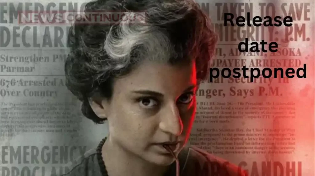 kangana ranaut film emergency postponed for second time