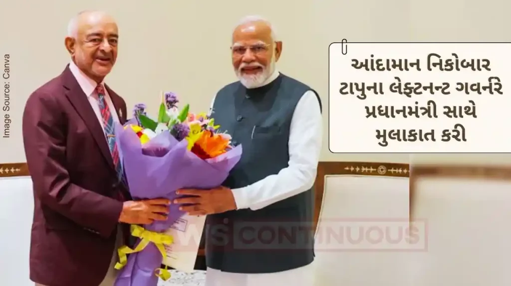 The Lieutenant Governor of Andaman and Nicobar Islands called on the Prime Minister