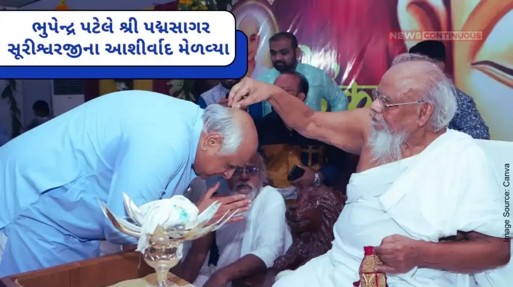 Chief Minister Shri Bhupendra Patel received blessings of Rashtrasant Jainacharya Shri Padmasagar Surishwar Maharaj Saheb