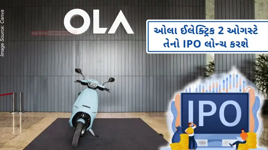 Ola Electric IPO Ola Electric will launch its IPO on August 2, likely to be valued at around $4.4 billion.. Learn More..