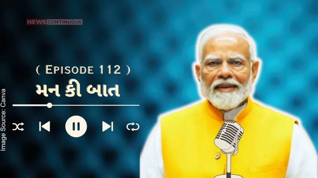 Text of Prime Minister's Address in Episode 112 of 'Mann Ki Baat' (28-07-2024)