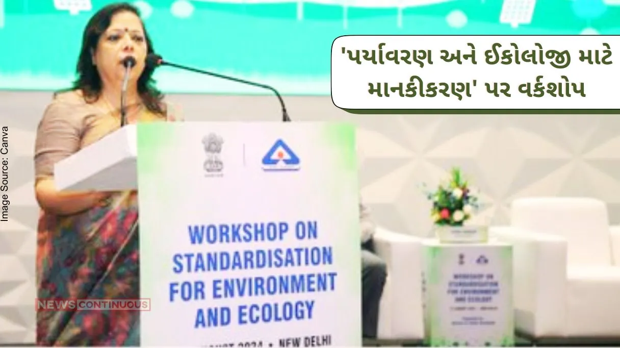 Bureau of Indian Standards Organized Workshop on 'Standardization for Environment and Ecology'