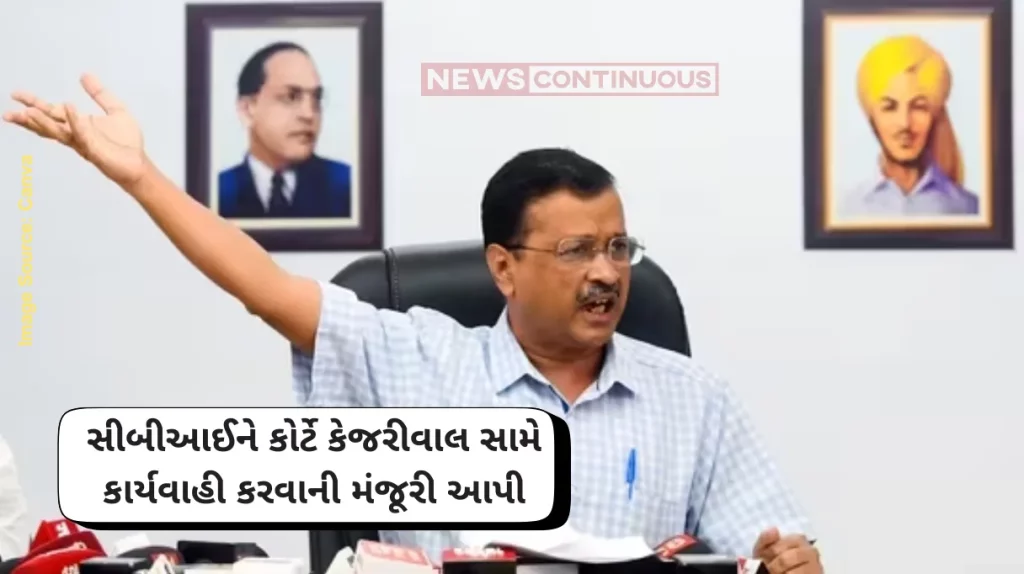 Delhi Excise case Obtained sanction to prosecute Arvind Kejriwal, CBI tells Delhi court