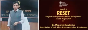 Dr. Mansukh Mandaviya launches Retired Sportsperson Empowerment Training (RESET) Program