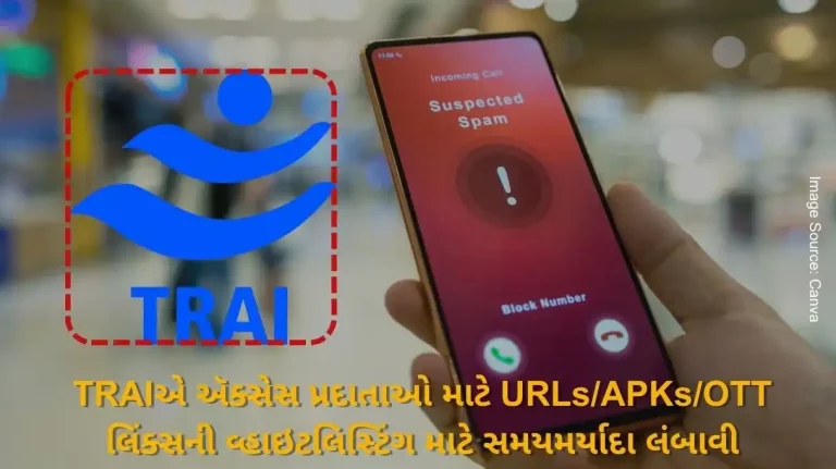 TRAI extends deadline for whitelisting of URLsAPKsOTT links for access providers