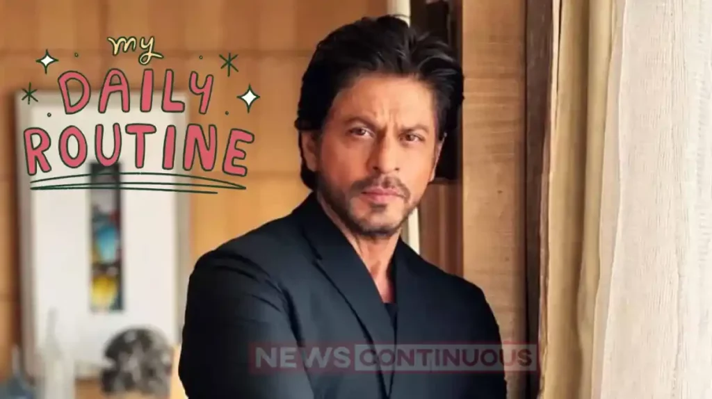 shahrukh khan reveal his daily routine