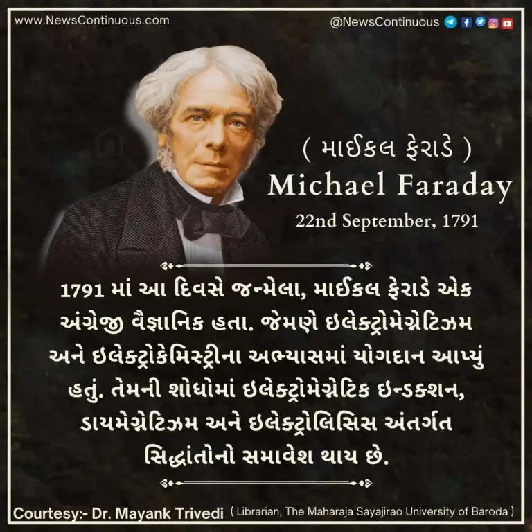 Born on 22 September 1791, Michael Faraday was an English scientist