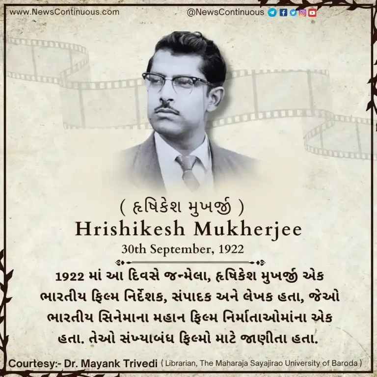 Born on 30 September 1922, Hrishikesh Mukherjee was an Indian film director, editor and writer.