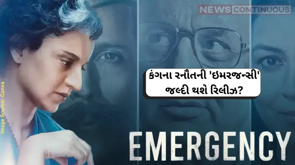 Kangana Ranaut emergency Emergency release date Court gives deadline to CBFC for deciding Kangana Ranaut-starrer's certification