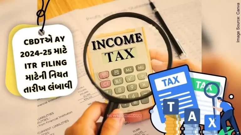 CBDT extended due date for filing return of income for assessment year 2024-25