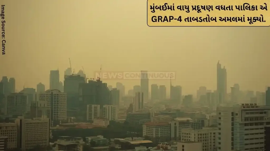 Mumbai Air Pollution As air pollution increases in Mumbai, the municipality took action, immediately implemented GRAP-4 Know its meaning…