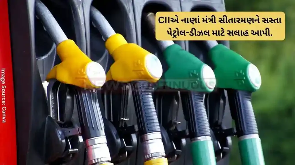 Petrol Diesel Price Petrol and diesel will be cheaper, CII gave this advice to Finance Minister Nirmala Sitharaman