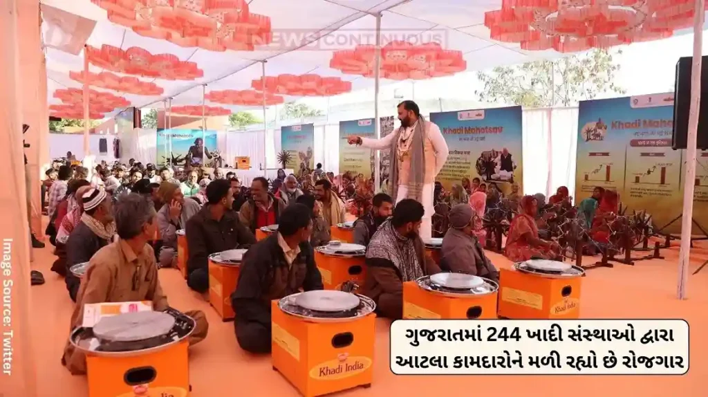 KVIC Khadi has become the identity of India, so many workers are getting employment through 244 Khadi institutions in Gujarat