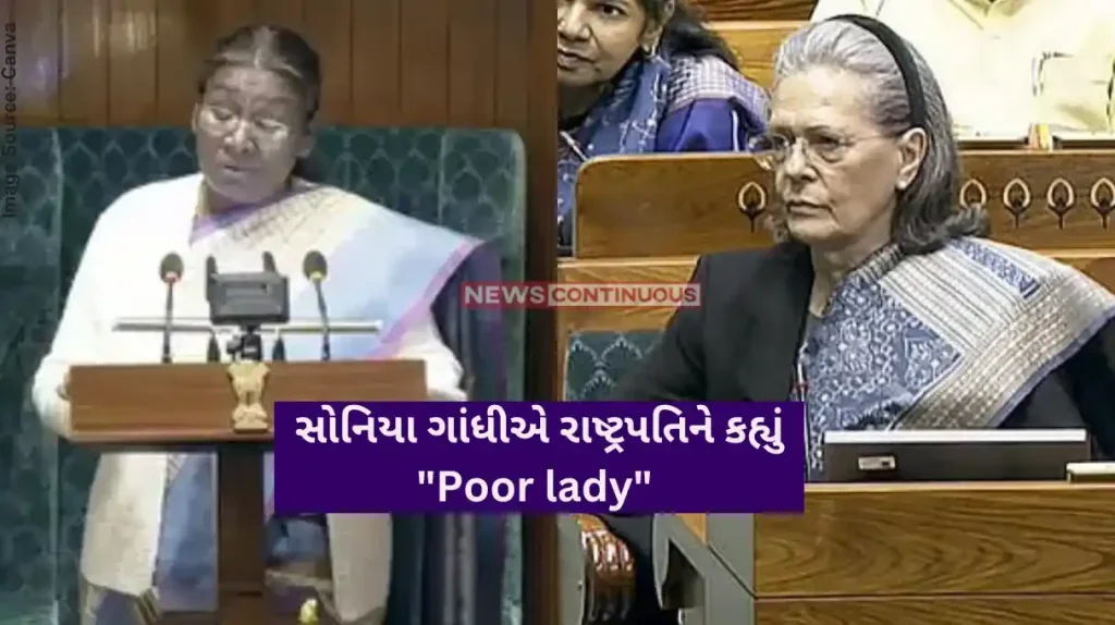 Sonia Gandhi Remark ‘poor thing’ remark for President Murmu stokes row, BJP flags ‘such an insult’