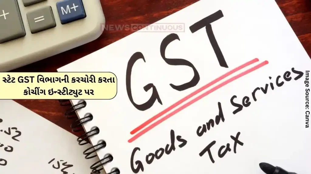 State GST State GST Department on tax evasion coaching institutes