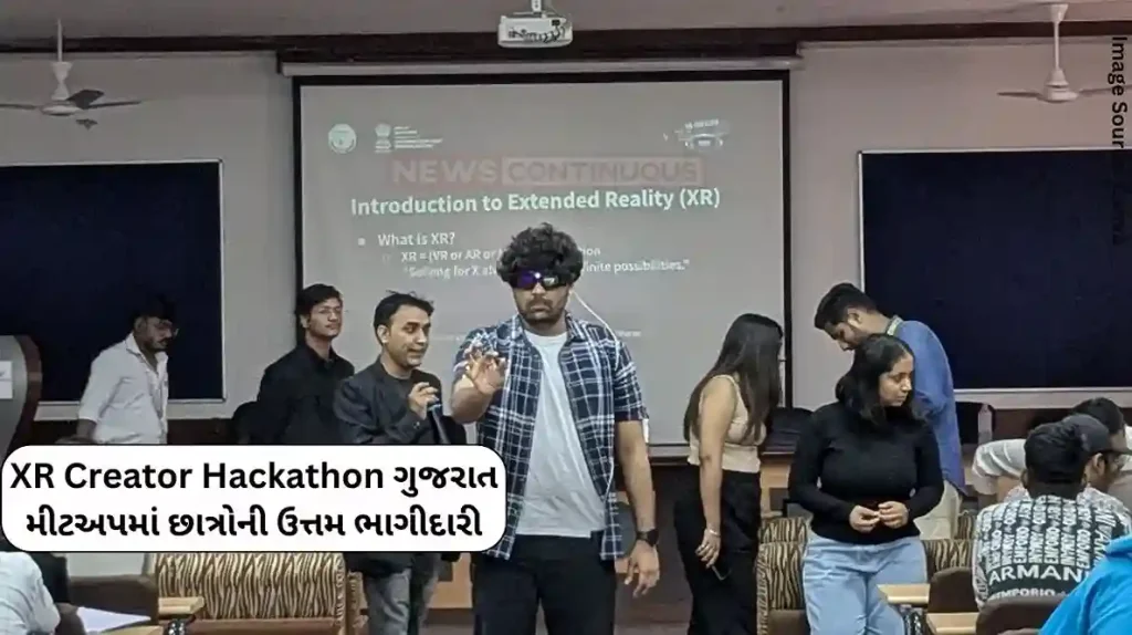 XR Creator Hackathon Excellent participation of students in XR Creator Hackathon Gujarat Meetup, leading the way in technology innovation...