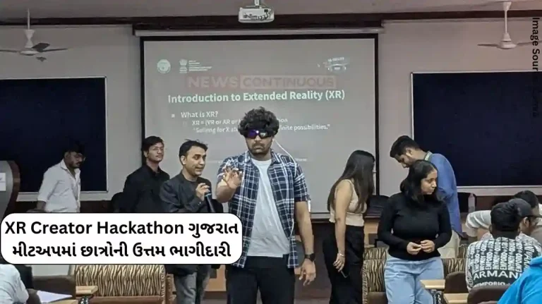 XR Creator Hackathon Excellent participation of students in XR Creator Hackathon Gujarat Meetup, leading the way in technology innovation...