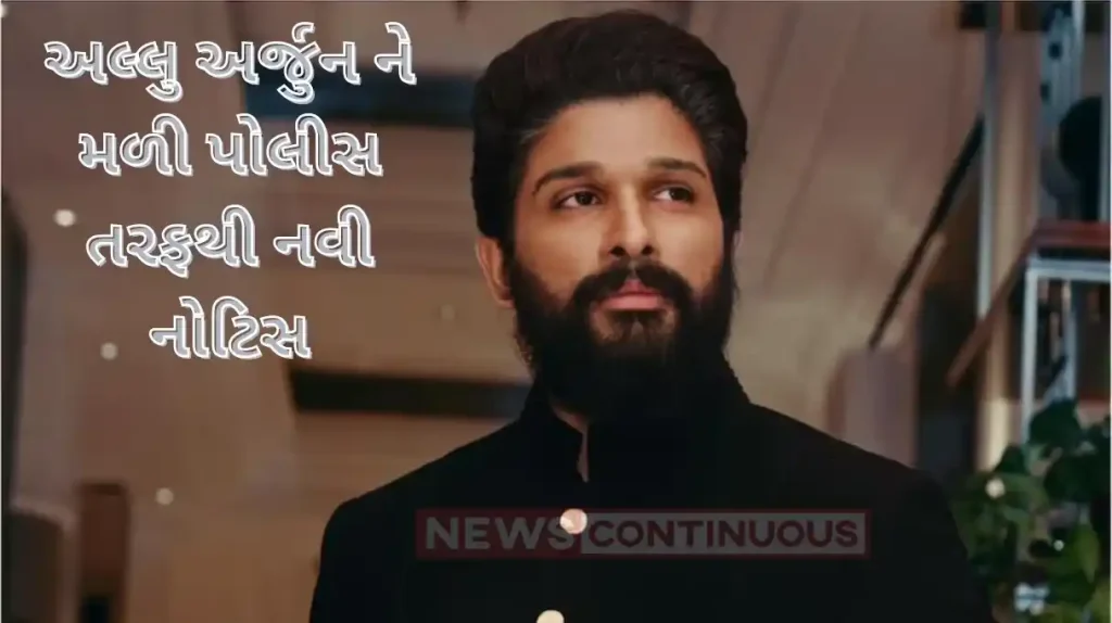 allu arjun gets fresh notice from police