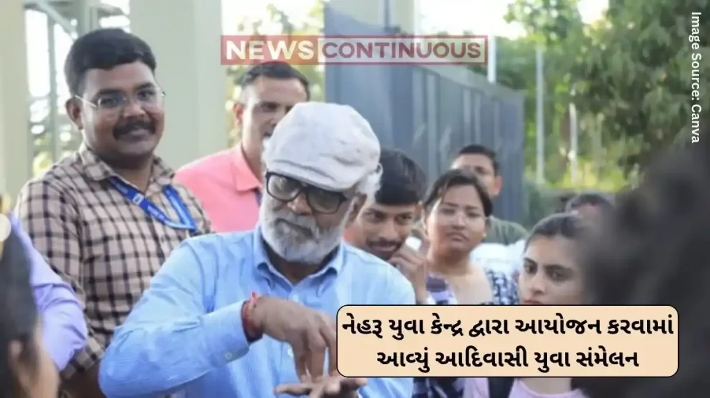 Nehru Yuva Kendra Tribal Youth Conference organized by Nehru Yuva Kendra