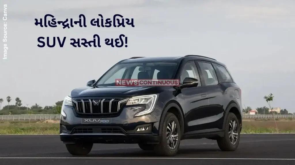Mahindra SUV XUV700 Mahindra's Popular SUV Gets Cheaper! Bring It Home Today, Check Features and Price