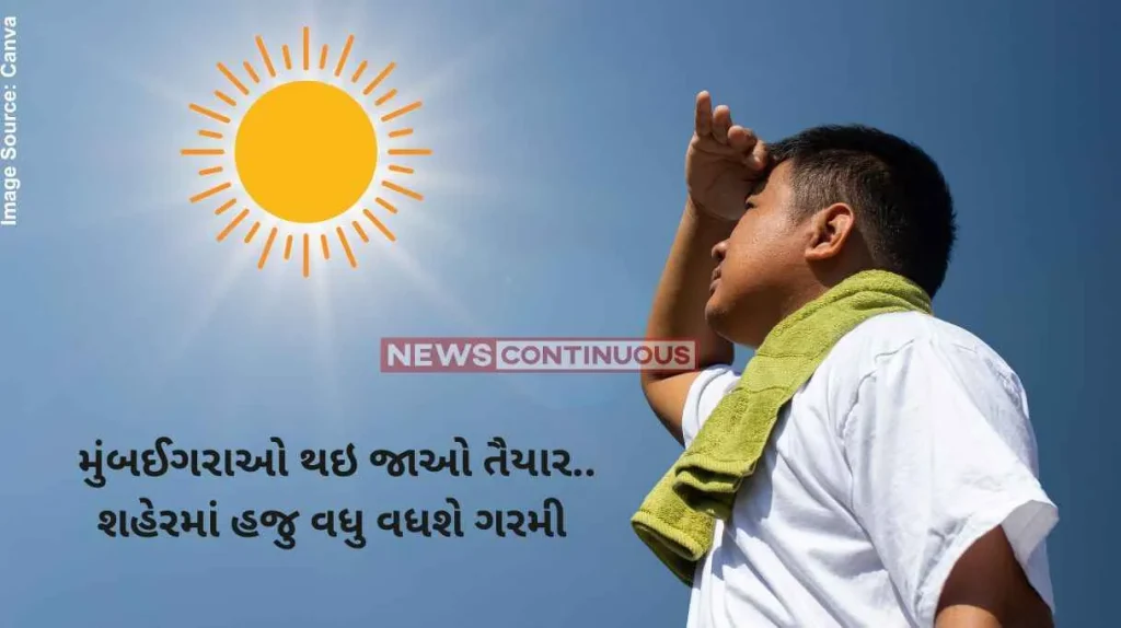 Mumbai Heat Alert Heat to rise in Mumbai