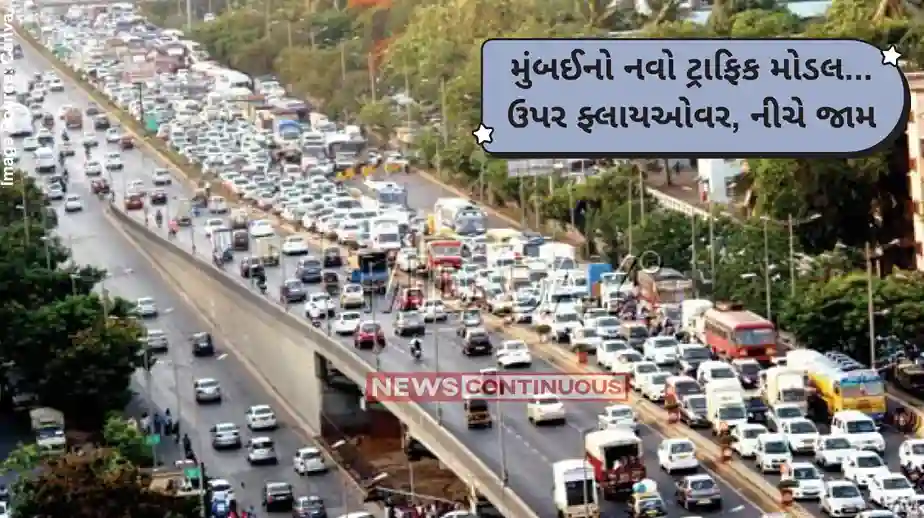 Mumbai Traffic Mumbai's New Traffic Model Flyovers Above, Traffic Jams Below! Moving Traffic from One Place to Another