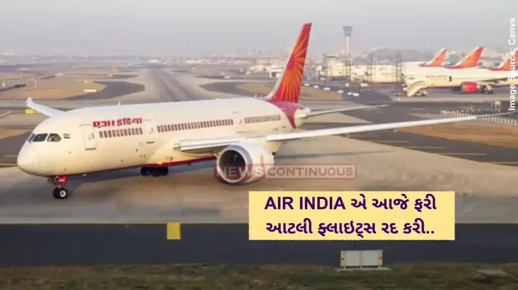 Air India Flights CancelFlight cancellations at Air India continue in aftermath of Ahmedabad crash
