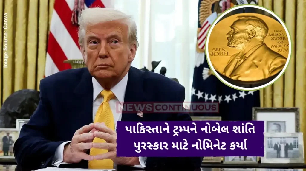 Donald Trump Nobel Prize Pakistan nominates Donald Trump for Nobel Peace Prize for ‘leadership’ during India-Pakistan conflict
