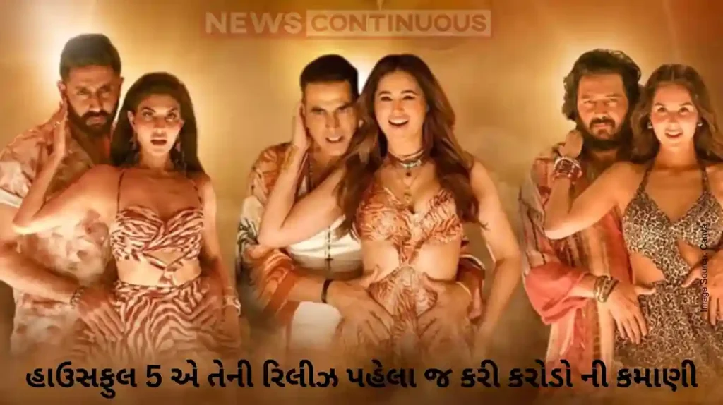 Housefull 5 Earns 135 Crore Before Release