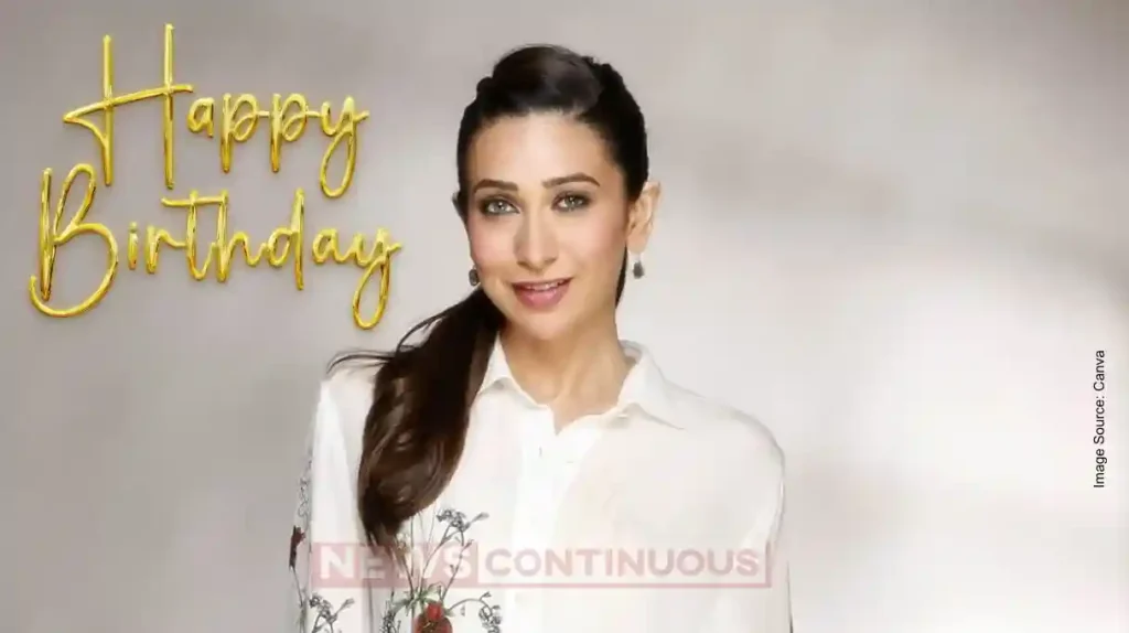 karisma kapoor birthday special know actress net worth