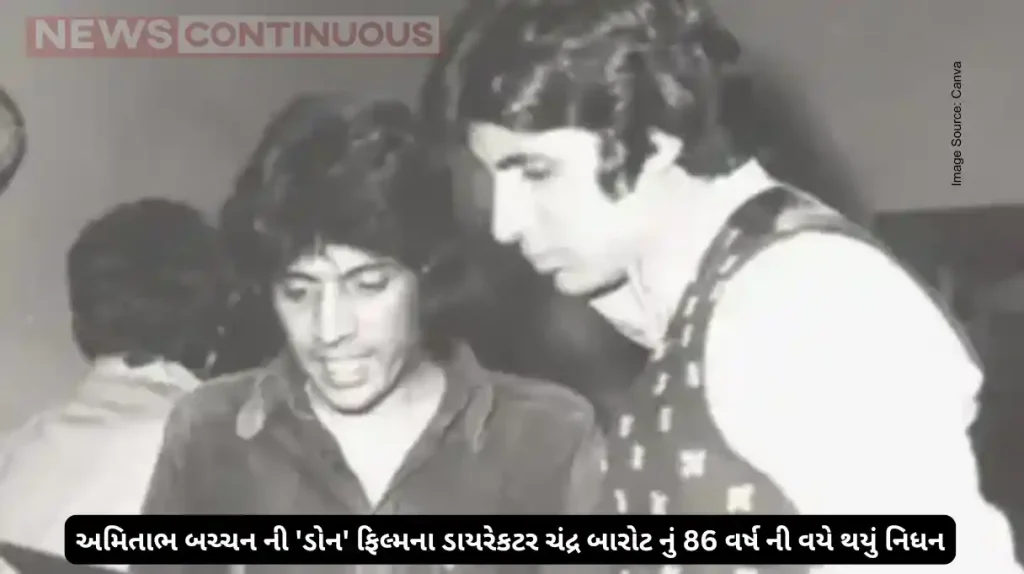 Don Director Chandra Barot Passes Away at 86