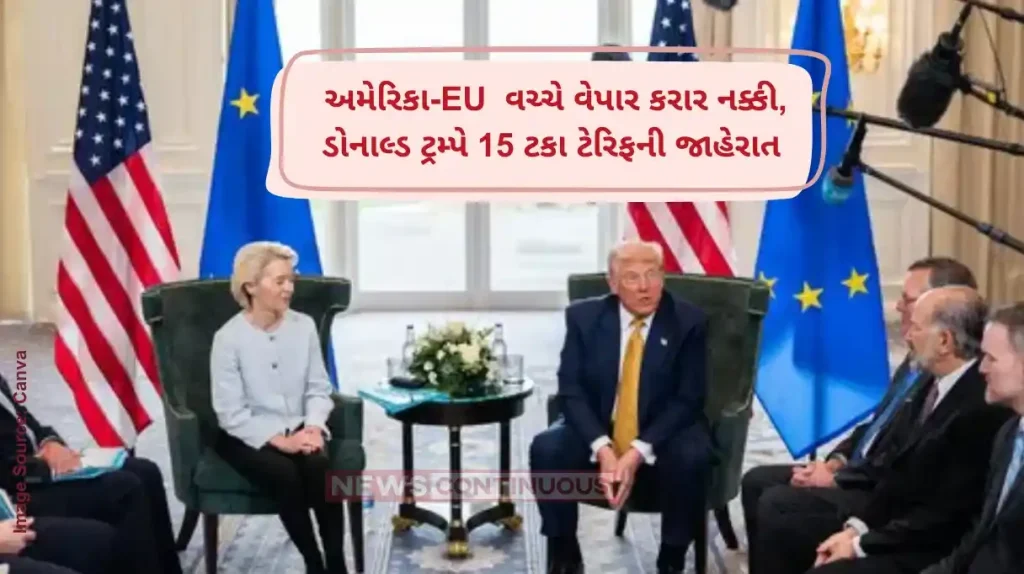 US-EU trade deal US and EU agree on 15 percent tariffs to avert trade war